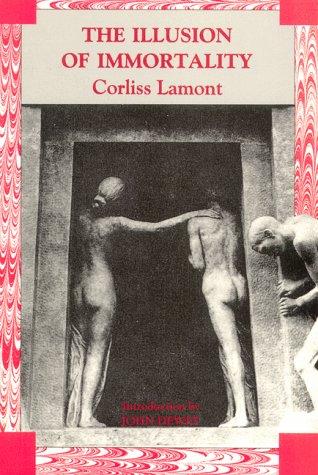 Читать книгу Иллюзия бессмертия автор: Корлисс  Ламонт