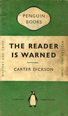 Читать книгу The Reader Is Warned автор: John Dickson Carr