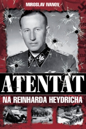 Читать книгу Покушение на Гейдриха автор: Мирослав  Иванов