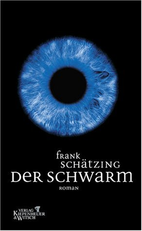 Читать книгу Der Schwarm автор: Frank  Schaetzing