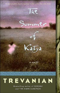 Читать книгу The Summer of Katya автор:   Trevanian