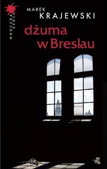 Читать книгу Чума в Бреслау автор: Марек  Краевский