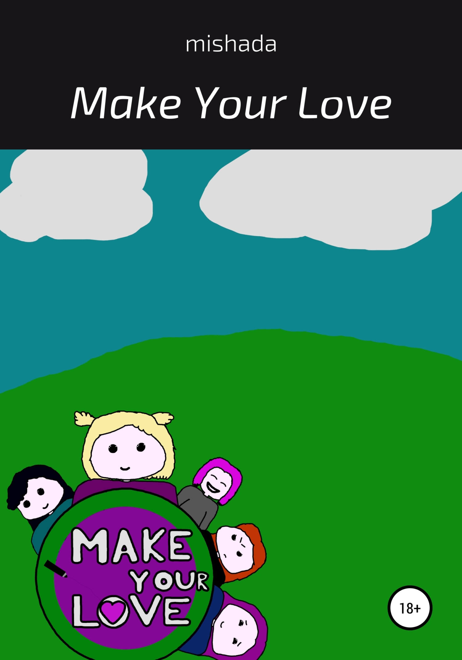 Читать книгу Make Your Love автор:   mishada