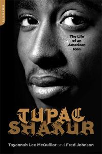 Читать книгу Tupac Shakur: The Life and Times of an American Icon автор: Tayannah Lee McQuillar