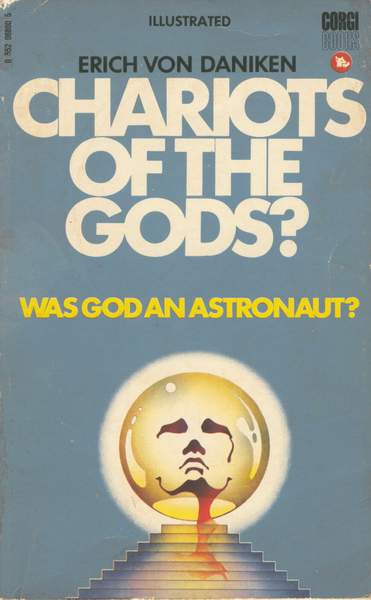 Читать книгу Chariots of the Gods автор: Erich Von Daniken