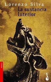 Читать книгу La Sustancia Interior автор: Lorenzo  Silva